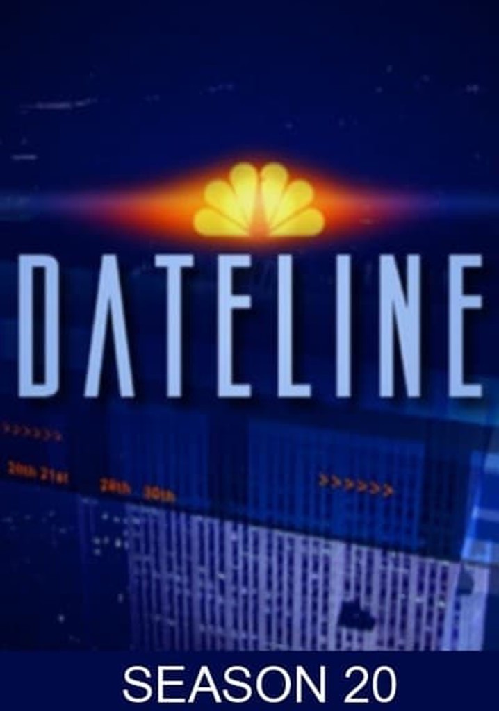 Dateline NBC Season 20 watch full episodes streaming online